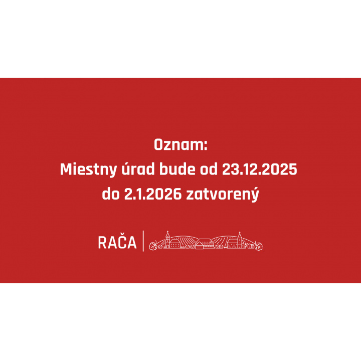 Menšia fotka pre článok Miestny úrad bude cez sviatky zatvorený